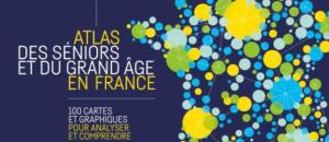 Data Seniors : Atlas des séniors et du grand âge en France par Mickaël Blanchet