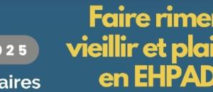 Colloque "Plaisir en EHPAD"
