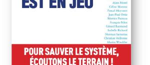 Notre Santé est en jeu :  Pour sauver le système, écoutons le terrain !