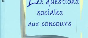 Préparer les concours administratifs : zoom sur les questions sociales