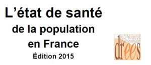 Rapport « État de santé de la population en France » - Édition 2015
