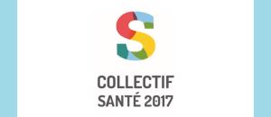 Enjeux de la santé et présidentielles : Naissance du « Collectif Santé 2017 »