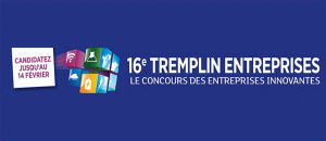 Startup boostez votre développement : 16e édition de Tremplin Entreprises